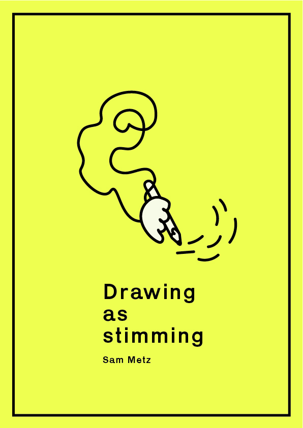 Poster that says 'drawing as stimming' 